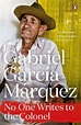 No One Writes to the Colonel by Gabriel Garcia Marquez · Readings.com.au