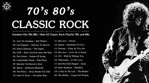 Classic Rock Greatest Hits 70s 80s Best Of Classic Rock Playlist 70s