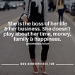 Right! Boss Lady Quotes, Woman Quotes, Inspirational Qoutes ...