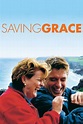Saving Grace (2000) — The Movie Database (TMDB)