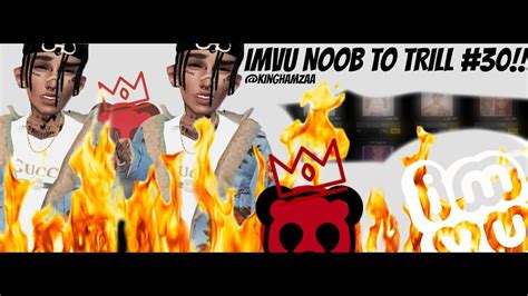 Imvu Noob To Trill 2017 30 Male Avi 💪‼ Youtube