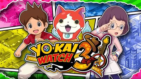 Yo Kai Watch 3 Gameplay Trailer
