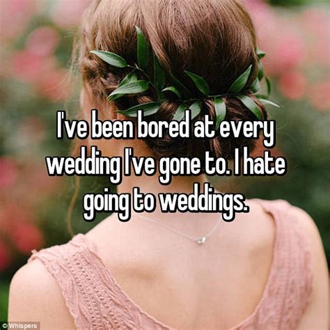 Women Reveal Why They Secretly Hate Weddings Daily Mail Online