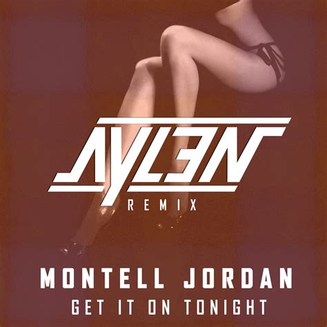 Montell Jordan - Get It On Tonite (Aylen Remix)