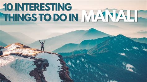Interesting Things To Do In Manali Youtube