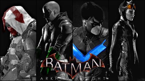 Batman Arkham Knight Nightwing Robin Catwoman Revealed Arkham