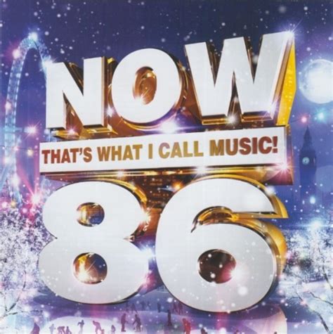 Now Thats What I Call Music 86 Uk Various Artists Songs