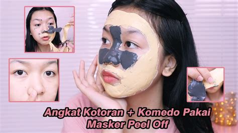Cara Pakai Masker Peel Off Yang Benar Desty Yufenti Youtube