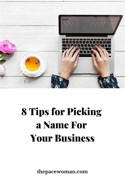 8 Tips For Picking A Name For Your Business Picking The Perfect Name For Your New Business Is