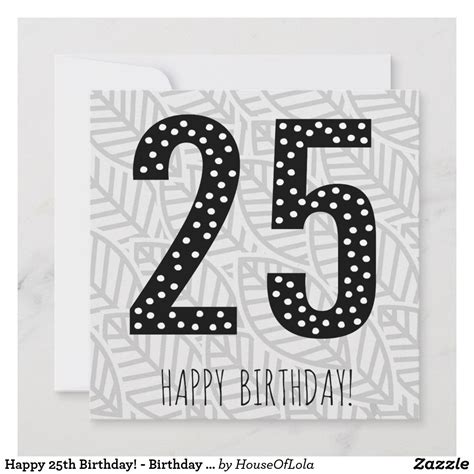 Happy 25th Birthday! - Birthday Card | Happy 25th birthday, Birthday cards, 25th birthday