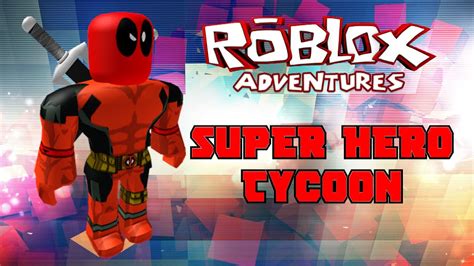 There's a reason this game can go for upwards of $100. ROBLOX SUPER HERO TYCOON: THE DEADPOOLIEST! Roblox ...