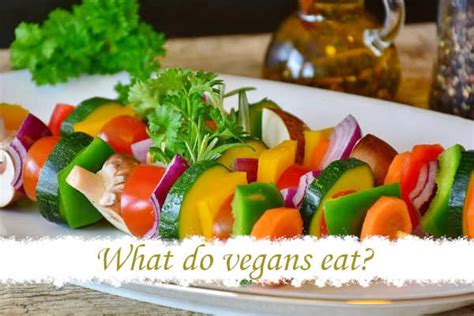 What Do Vegans Eat