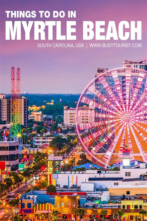 28 Best And Fun Things To Do In Myrtle Beach South Carolina In 2021