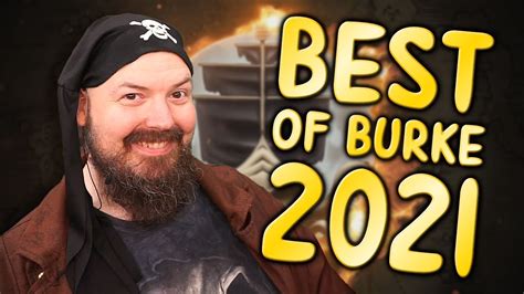 Best Of Burke 2021 Youtube