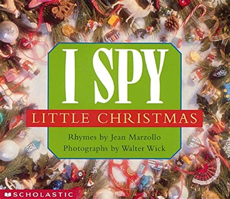 I Spy Little Christmas A Book Of Picture Riddles Marzollo Jean Wick