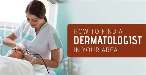 How To Find A Good Dermatologist In Your Area