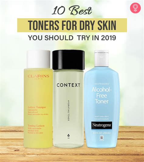 10 Best Toners For Dry Skin You Should Try In 2019