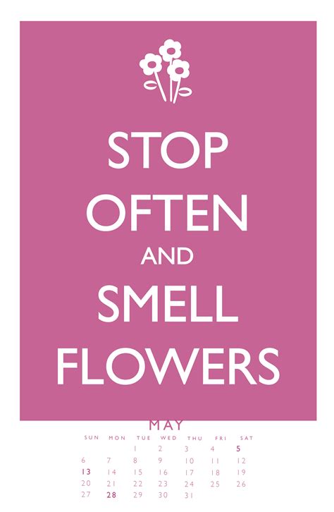 Quotable quotes truth quotes wisdom quotes life quotes love great quotes funny quotes for work good advice quotes this is me quotes being real quotes. May - Stop Often and Smell Flowers. www.lizcarverdesign ...