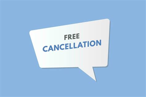 Free Cancellation Text Button Free Cancellation Sign Icon Label