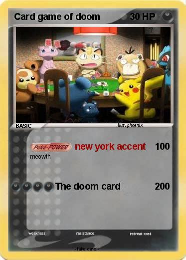 Pokémon Card Game Of Doom New York Accent My Pokemon Card