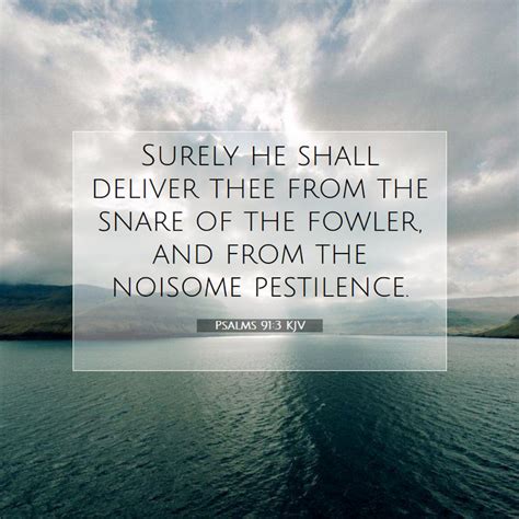 Psalms KJV Surely He Shall Deliver Thee From The Snare Of