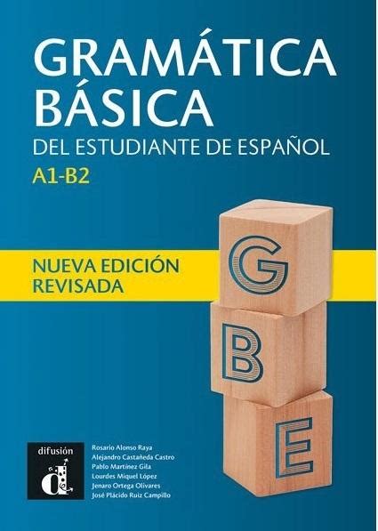 · Gramatica Basica Del Estudiante De Español Nueva Edición Revisada