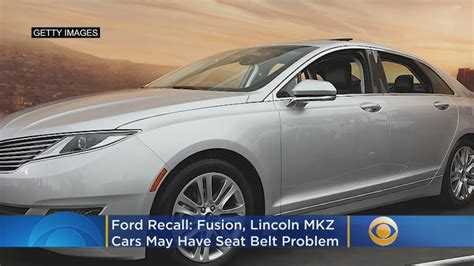 Ford Recall Fusion Lincoln Mkz Cars May Have Seat Belt Problem Youtube