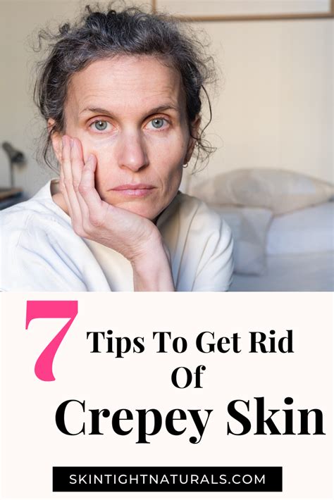 7 Tips On How To Get Rid Of Crepe Skin Crepe Skin Remedy Skin