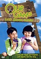 Our Gang: Little Rascals Varieties - | Synopsis, Characteristics, Moods ...