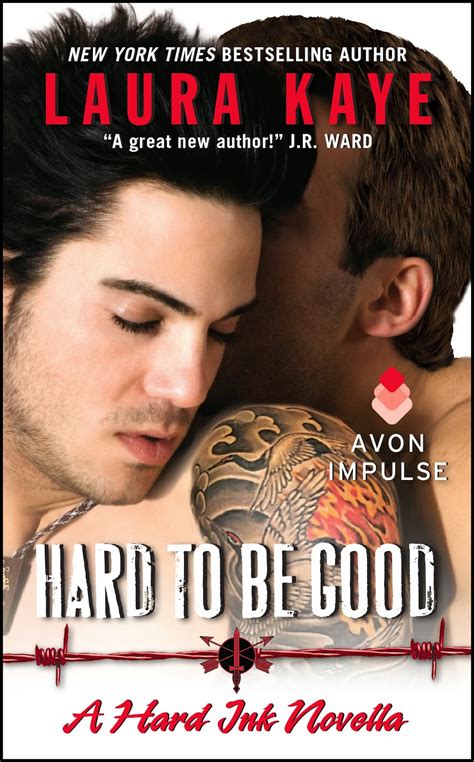What I M Reading Inkslinger Pr Spotlight Review Giveaway Hard To Be Good By Laura Kaye