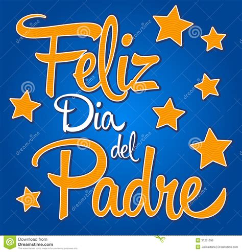 Feliz Dia De Padre Spanish Text Happy Fathers Day Royalty