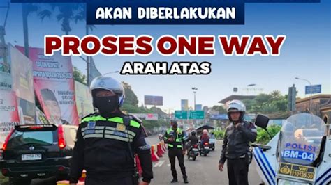 Info Satu Arah Puncak Sabtu September One Way Bogor Jam Berapa