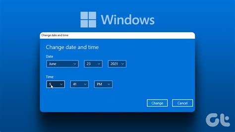 How To Change Date And Time On Windows 10 And 11 Guiding Tech