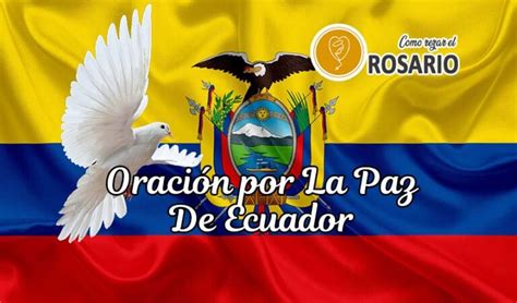 ️ Oración Por La Paz De Ecuador Confíamos En Ti Señor
