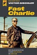 Fast Charlie Film-information und Trailer | KinoCheck