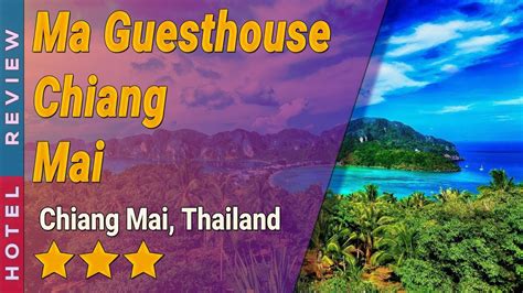 Ma Guesthouse Chiang Mai Hotel Review Hotels In Chiang Mai Thailand Hotels Youtube