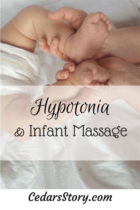 Using Infant Massage To Help With Hypotonia Baby Massage Down