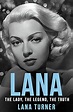 Download# Lana: The Lady, The Legend, The Truth by Lana Turner / Twitter