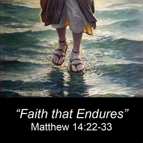 Faith That Endures Matthew 1422 33