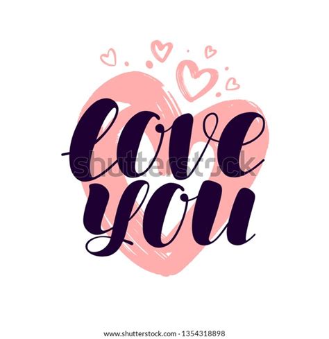 Love You Hand Lettering Valentine Calligraphy Stock Vector Royalty