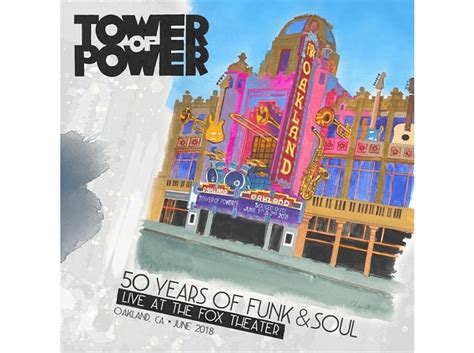 Tower Of Power 50 Years Of Funk And Soul Live At The Fox Theater
