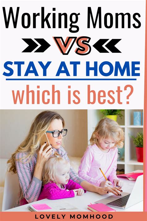 Working Mom Vs Stay At Home Mom Pros Cons Tips And Challenges
