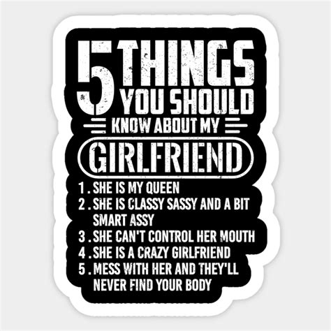 5 Things You Should Know About My Girlfriend 5 Things You Should Know About My Pegatina