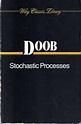 Stochastic Processes by Joseph L. Doob | Open Library