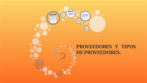 PROVEEDORES Y TIPOS DE PROVEEDORES by Alexnorman López on Prezi