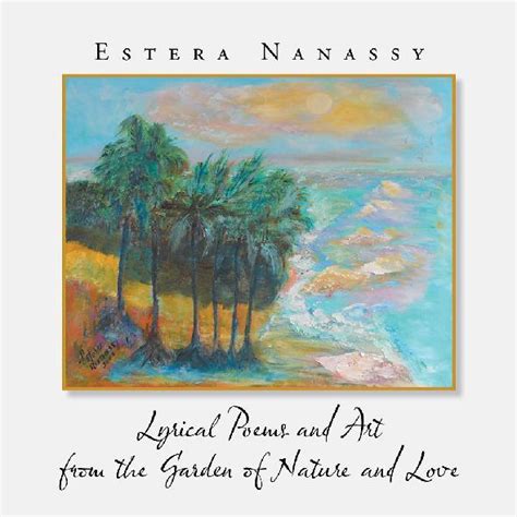 Estera Nanassy Wows With Poems And Paintings In “lyrical Poems And Art