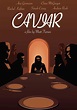 Caviar - Película 2021 - Cine.com