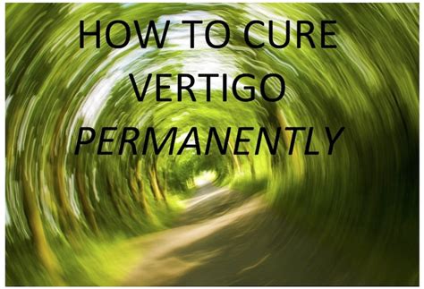 How To Cure Vertigo Permanently Crunchy Menopause