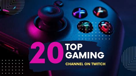 Top 20 Gaming Channel On Twitch 2023 Tech Guru