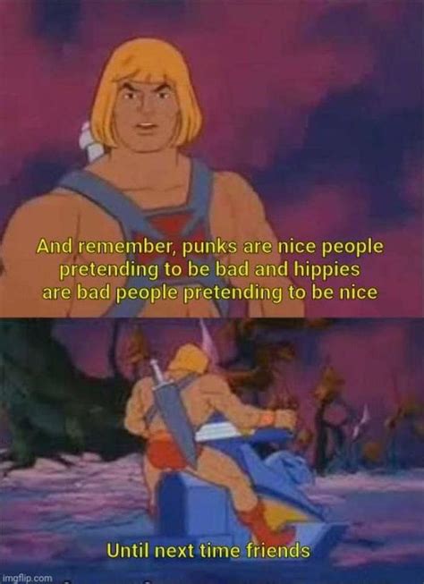 Listen To He Man He Mans Advice Know Your Meme